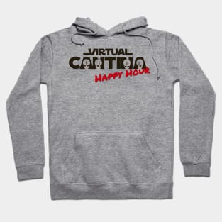 Virtual Cantina Happy Hour Hoodie